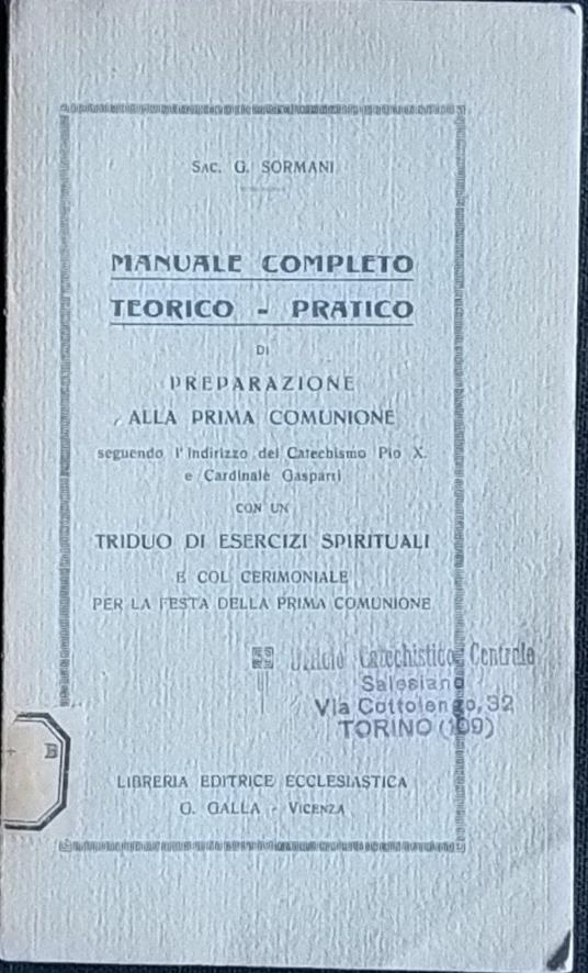 Manuale completo teorico e pratico di preparazione alla prima comunione - G. Sormani - copertina