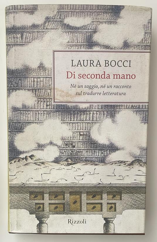 Di seconda mano. Né un saggio, né un racconto sul tradurre letteratura - copertina