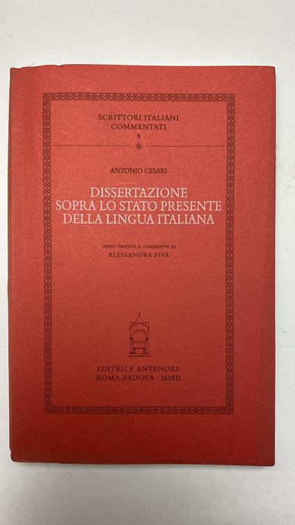 Dissertazione sopra lo stato presente della lingua italiana - Antonio Cesari - copertina