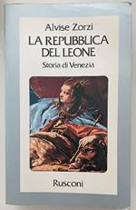 La Repubblica del leone. Storia di Venezia