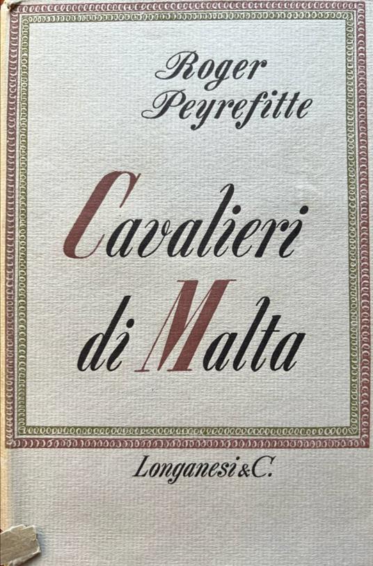 Cavalieri di Malta - Roger Peyrefitte - copertina