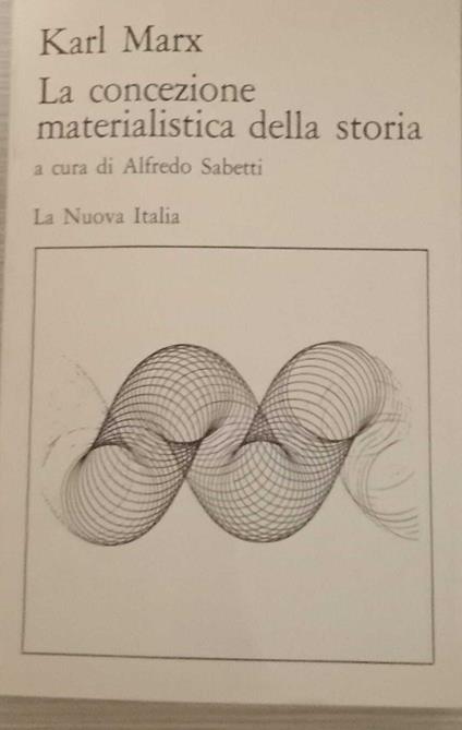 La concezione materialistica della storia - Karl Marx - copertina
