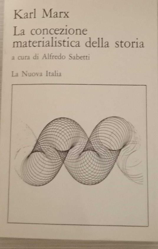 La concezione materialistica della storia - Karl Marx - copertina