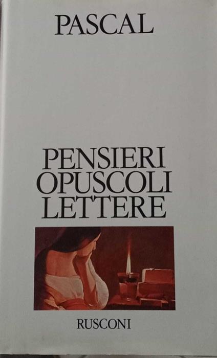 Pensieri opuscoli lettere - Blaise Pascal - copertina