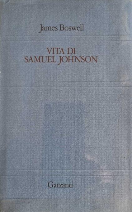 Vita di Samuel Johnson - James Boswell - copertina
