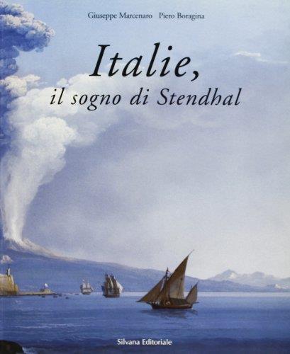 Italie, il sogno di Stendhal. Catalogo della mostra (Genova) - copertina