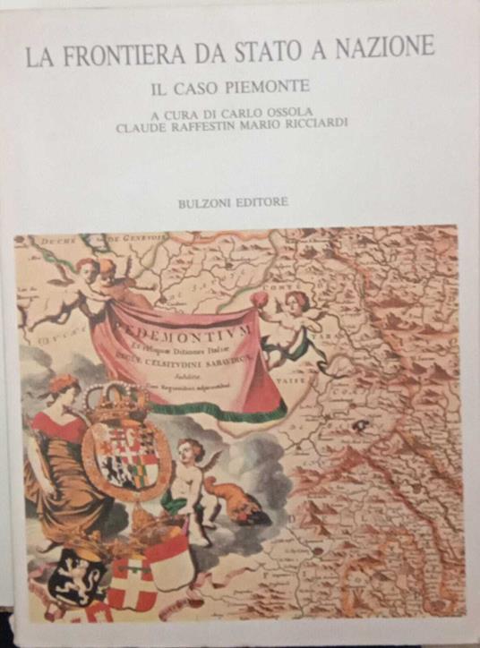 La frontiera da Stato a Nazione. Il caso Piemonte - copertina