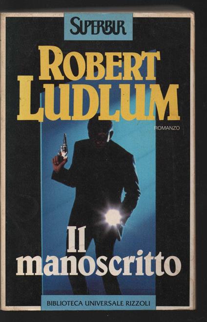Il manoscritto - Robert Ludlum - copertina
