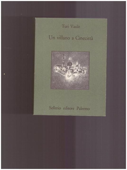 Un villano a Cinecittà - Turi Vasile - copertina