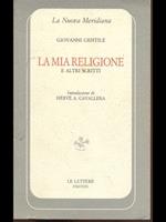 La mia religione e altri scritti