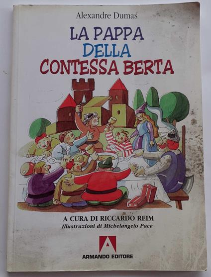 La pappa della contessa Berta - Dumas Alexandre - copertina