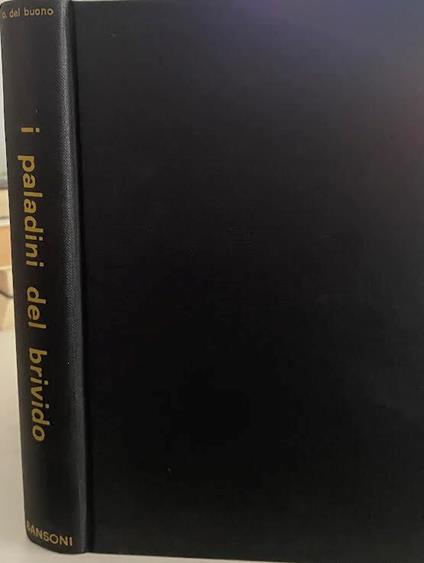 I paladini del brivido. Antologia della narrativa poliziesca - Oreste Del Buono - copertina