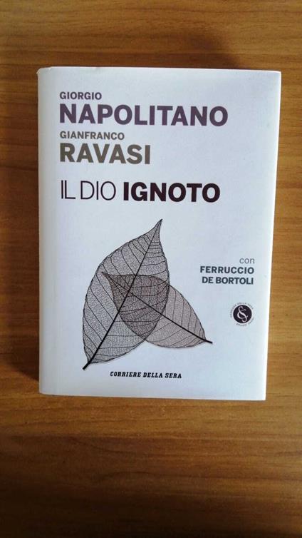 Il Dio Ignoto - Giorgio Napolitano - copertina