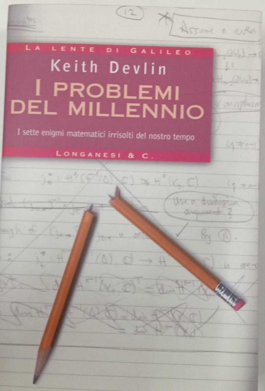 I problemi del millennio. I sette enigmi matematici irrisolti del nostro tempo - copertina
