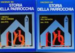 Storia della Parrocchia. Due volumi