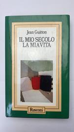 Il mio secolo, la mia vita