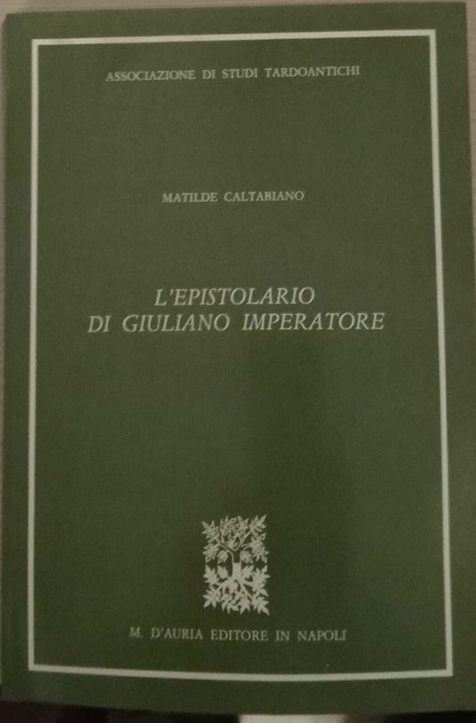 L' epistolario di Giuliano imperatore - copertina