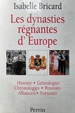 Les Dynasties Regnantes D'Europe