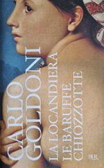 La locandiera le baruffe chiozzotte