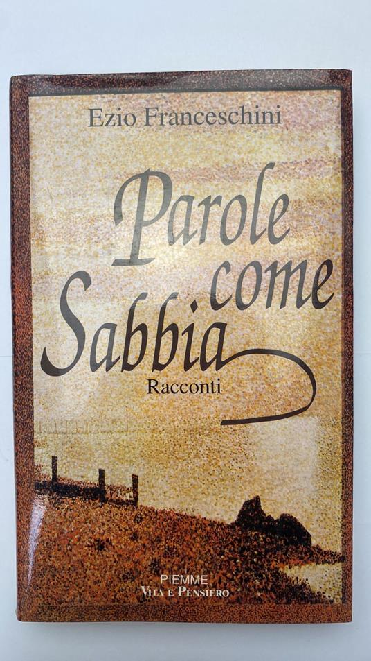 Parole come sabbia. Racconti per Anna e le sue amiche - Ezio Franceschini - copertina