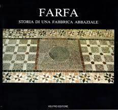 Farfa, storia di una fabbrica abbaziale : mostra permanente, 1985, Abbazia di Farfa, Fara Sabina (Rieti) - copertina