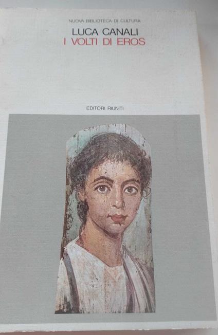 I volti di Eros - Luca Canali - copertina