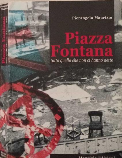 Piazza Fontana : tutto quello che non ci hanno detto - copertina