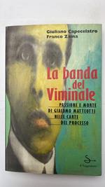 La banda del Viminale. Passione e morte di Giacomo Matteotti nelle carte del processo