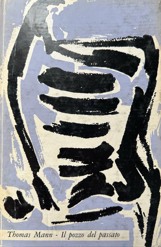 Il pozzo del passato - Thomas Mann - copertina