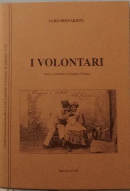 I Volontari - Luigi Bernardini - copertina
