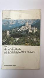 Il castello di Sabbionara d'Avio. Guida