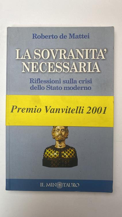 La sovranitÃ  necessaria. Riflessioni sulla crisi dello Stato moderno - copertina