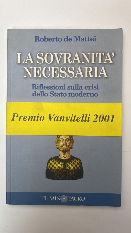 La sovranitÃ  necessaria. Riflessioni sulla crisi dello Stato moderno - copertina