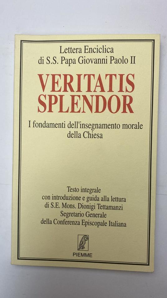 Veritatis splendor. I fondamenti dell'insegnamento morale della Chiesa. Lettera enciclica - Giovanni Paolo II - copertina