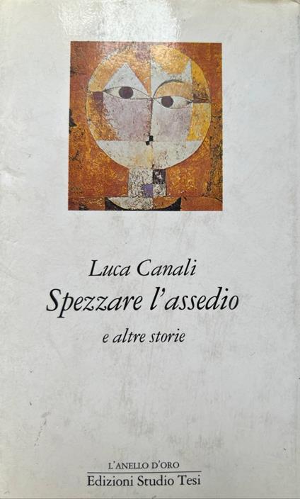 Spezzare l'assedio e altre storie - Luca Canali - copertina