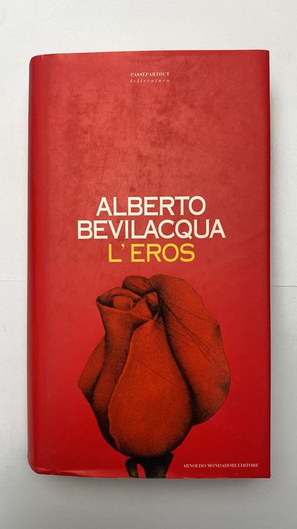 L' eros - Alberto Bevilacqua - copertina