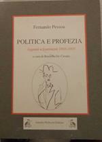 Politica e profezia. Appunti e frammenti 1910-1935