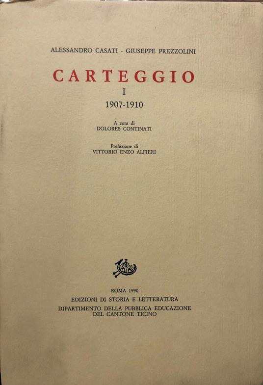 Carteggio vol.I (1907-1910) - Alessandro Casati - copertina
