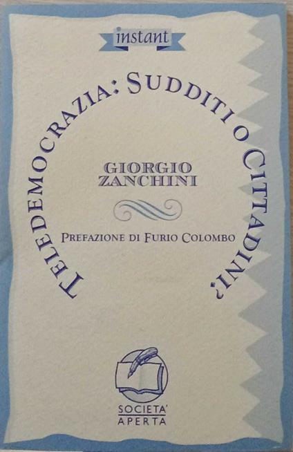 Teledemocrazia: sudditi o cittadini? - copertina