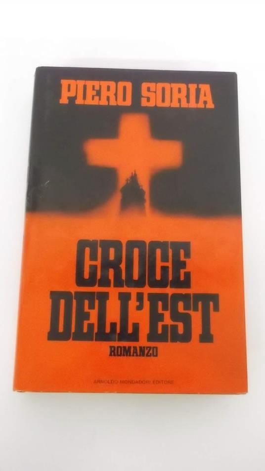 Croce dell'est - Soria Piero - copertina