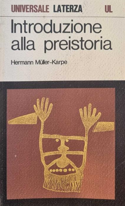 Introduzione alla Preistoria - Hermann Muller-Karpe - copertina