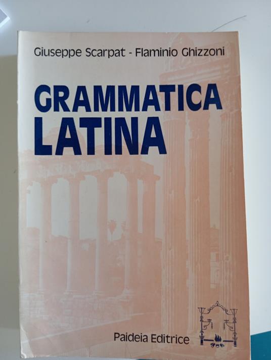 Grammatica latina - G. Scarpat - copertina
