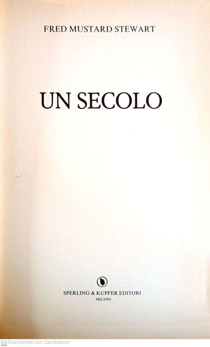 Un secolo - Fred Mustard Stewart - copertina