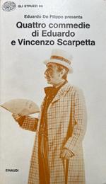 Quattro commedie di Eduardo e Vincenzo Scarpetta