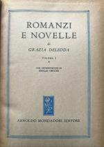 Romanzi e novelle. Volume I
