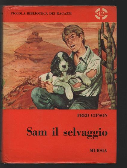 Sam il selvaggio - Fred Gipson - copertina