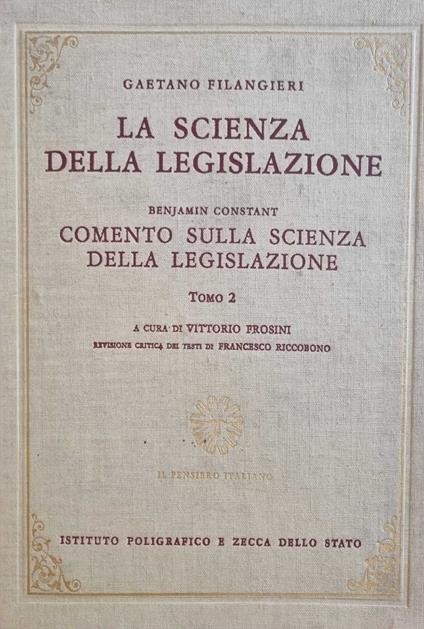 La scienza della Legislazione.Tomo 2 - Gaetano Filangieri - copertina