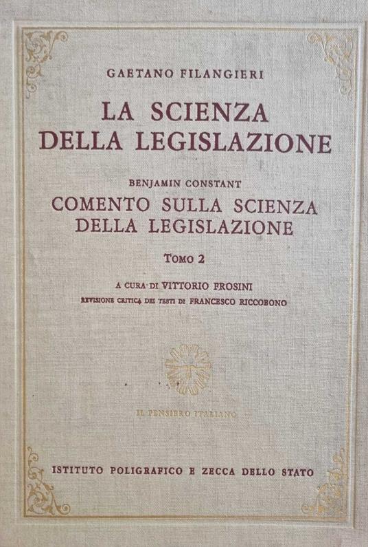 La scienza della Legislazione.Tomo 2 - Gaetano Filangieri - copertina