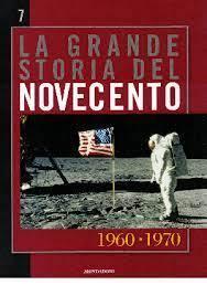 La grande storia del novecento vol.7: 1960 - 1970 - copertina