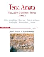 Terra Amata: Nice, Alpes-Maritimes, France Tome 1